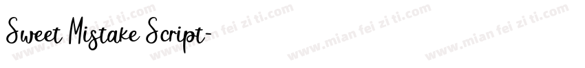 Sweet Mistake Script字体转换